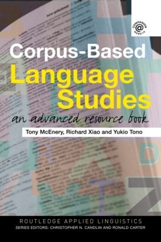 [object Object] «Corpus-Based Language Studies: An Advanced Resource Book», авторів Ентоні Макінері, Річард Сяо, Юкіо Тоно - фото №1