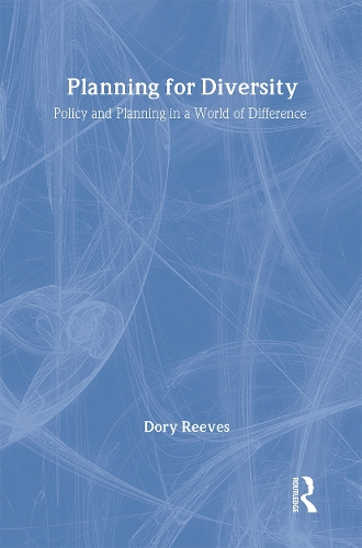 Бумажная книга «Planning for Diversity: Policy and Planning in a World of Difference», автор Дори Ривз - фото №1