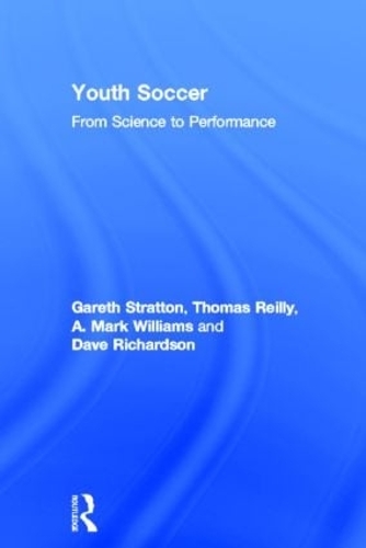 Бумажная книга «Youth Soccer: From Science to Performance», авторов А. Марк Уильямс, Дэйв Ричардсон, Гарет Страттон, Томас Рейли - фото №1