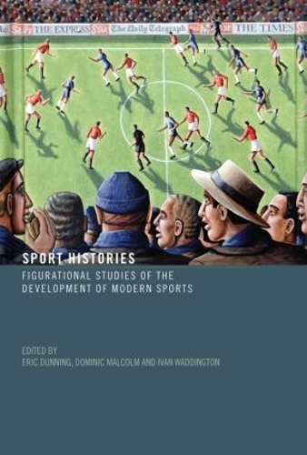 Паперова книга «Sport Histories: Figurational Studies in the Development of Modern Sports» - фото №1
