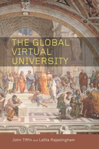 Бумажная книга «The Global Virtual University», авторов Джон Тиффин, Лалита Раджасингем - фото №1