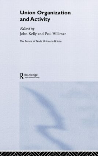 Бумажная книга «Union Organization and Activity» - фото №1