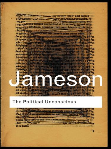 Бумажная книга «The Political Unconscious: Narrative as a Socially Symbolic Act», автор Фредрик Джеймсон - фото №1