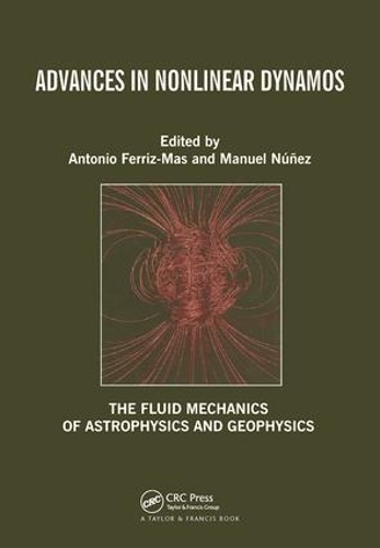 Бумажная книга «Advances in Nonlinear Dynamos» - фото №1