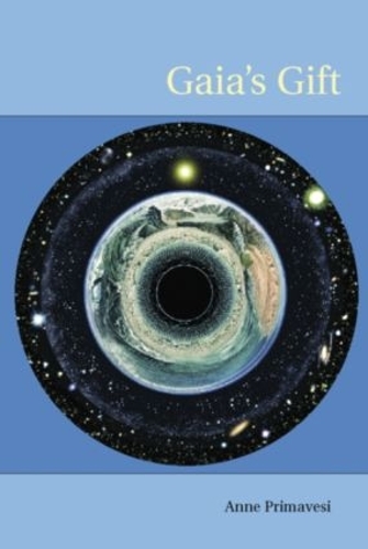 Бумажная книга «Gaia's Gift: Earth, Ourselves and God after Copernicus», автор Энн Примавеси - фото №1