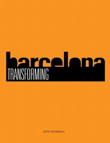 Бумажная книга «Transforming Barcelona: The Renewal of a European Metropolis» - фото №1