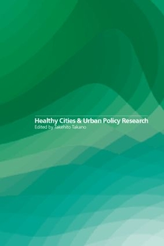 Паперова книга «Healthy Cities and Urban Policy Research» - фото №1