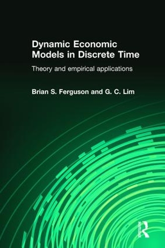 Паперова книга «Dynamic Economic Models in Discrete Time: Theory and Empirical Applications», авторів Брайан Фергюсон, Гуай Лім - фото №1