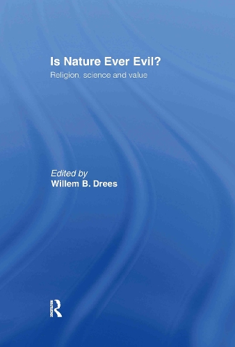 Паперова книга «Is Nature Ever Evil?: Religion, Science and Value» - фото №1