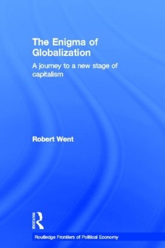 Бумажная книга «The Enigma of Globalization: A Journey to a New Stage of Capitalism», автор Роберт Уэнт - фото №1