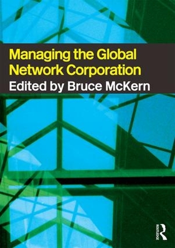 Бумажная книга «Managing the Global Network Corporation», автор Брюс Маккерн - фото №1
