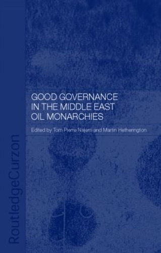 Паперова книга «Good Governance in the Middle East Oil Monarchies» - фото №1