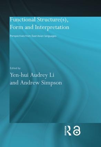 [object Object] «Functional Structure(s), Form and Interpretation: Perspectives from East Asian Languages» - фото №1
