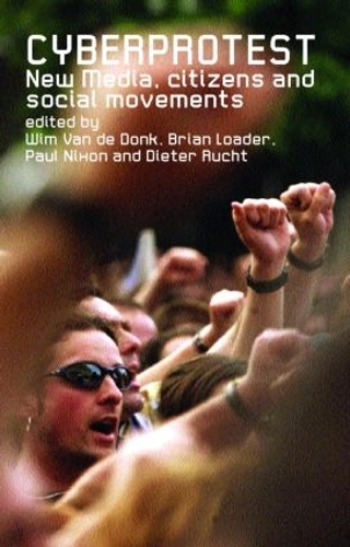 Бумажная книга «Cyberprotest: New Media, Citizens and Social Movements» - фото №1