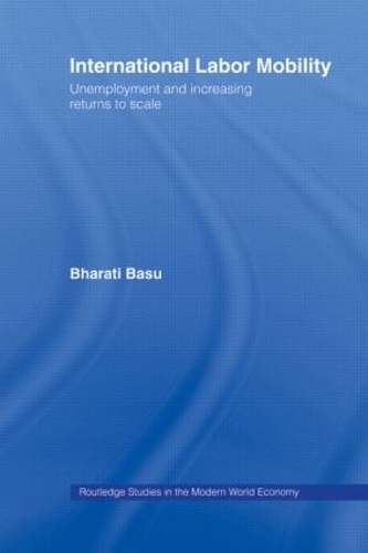Бумажная книга «International Labor Mobility: Unemployment and Increasing Returns to Scale», автор Бхарати Басу - фото №1