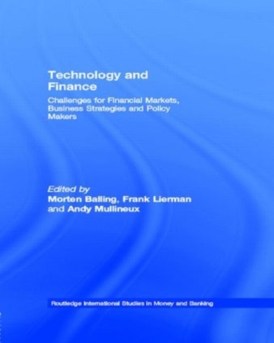 Паперова книга «Technology and Finance: Challenges for Financial Markets, Business Strategies and Policy Makers» - фото №1