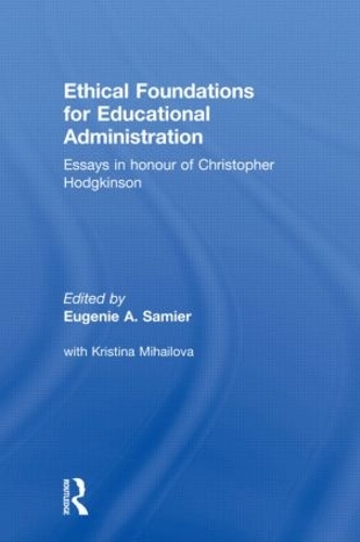 Паперова книга «Ethical Foundations for Educational Administration: Essays in honour of Christopher Hodgkinson» - фото №1