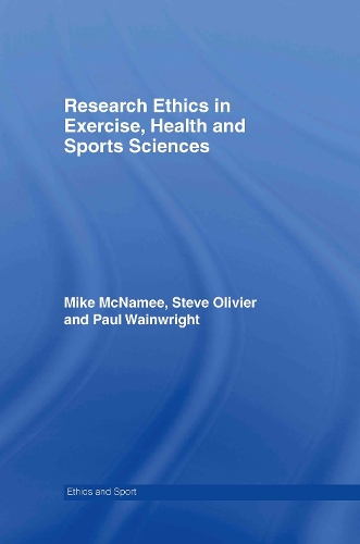 Паперова книга «Research Ethics in Exercise, Health and Sports Sciences», авторів Майк Дж. МакНеймі, Пол Уейнрайт, Стівен Олів'є - фото №1