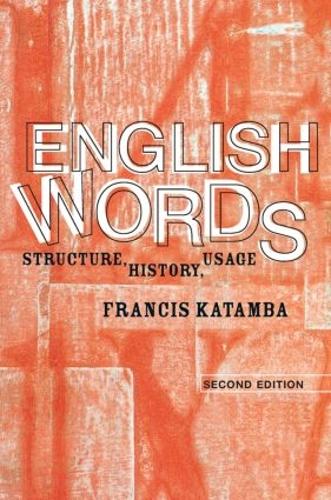 Бумажная книга «English Words: Structure, History, Usage», автор Фрэнсис Катамба - фото №1