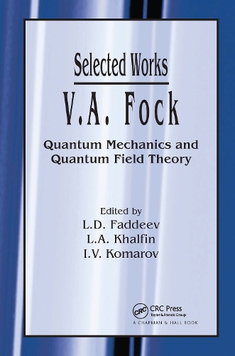 [object Object] «V.A. Fock - Selected Works: Quantum Mechanics and Quantum Field Theory» - фото №1