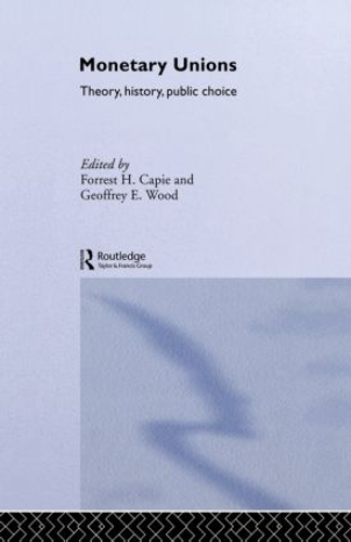 Паперова книга «Monetary Unions: Theory, History, Public Choice» - фото №1
