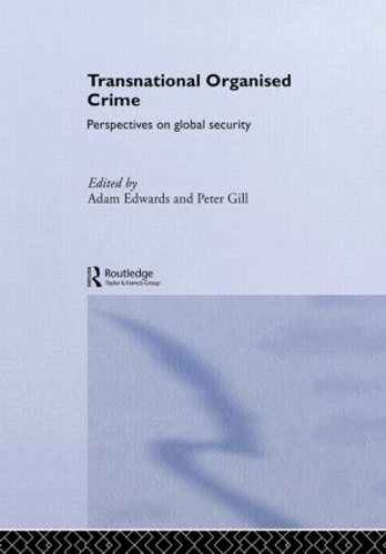 Бумажная книга «Transnational Organised Crime: Perspectives on Global Security» - фото №1