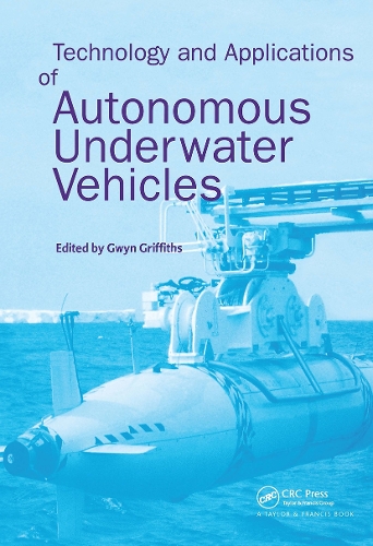 Паперова книга «Technology and Applications of Autonomous Underwater Vehicles» - фото №1