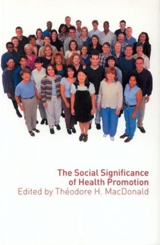 Паперова книга «The Social Significance of Health Promotion» - фото №1