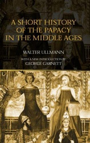 Бумажная книга «A Short History of the Papacy in the Middle Ages», автор Уолтер Ульман - фото №1