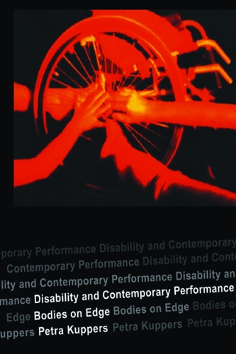 Паперова книга «Disability and Contemporary Performance: Bodies on the Edge», автор Петра Купперс - фото №1