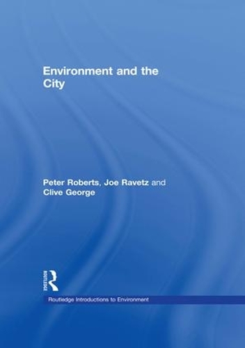 Паперова книга «Environment and the City», авторів Клайв Джордж, Джо Хоу, Джо Равец - фото №1