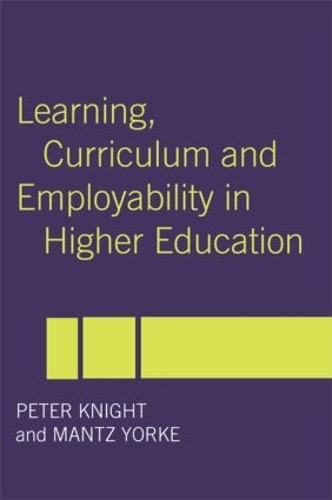 Бумажная книга «Learning, Curriculum and Employability in Higher Education», авторов Манц Йорк, Питер Найт - фото №1