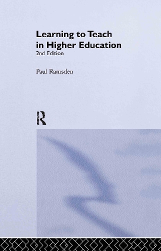 Паперова книга «Learning to Teach in Higher Education», автор Пол Рамсден - фото №1