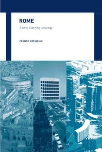 Паперова книга «Rome: A New Planning Strategy», автор Франко Арчібугі - фото №1