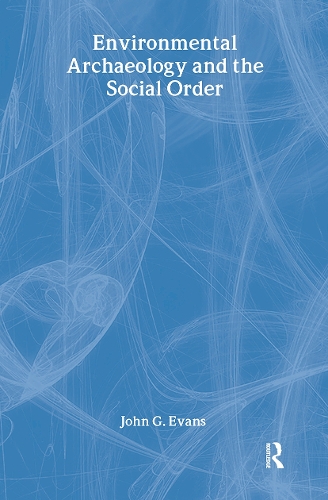 Бумажная книга «Environmental Archaeology and the Social Order», автор Джон Г. Эванс - фото №1