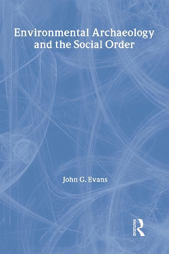 Паперова книга «Environmental Archaeology and the Social Order», автор Джон Г. Еванс - фото №1