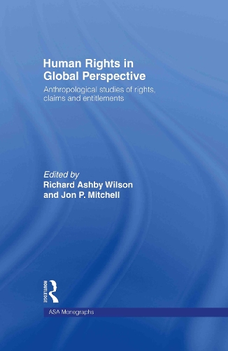 [object Object] «Human Rights in Global Perspective: Anthropological Studies of Rights, Claims and Entitlements» - фото №1
