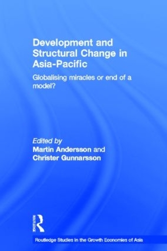 Бумажная книга «Development and Structural Change in Asia-Pacific: Globalising Miracles or the end of a Model?» - фото №1