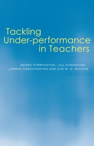 Бумажная книга «Tackling Under-performance in Teachers», авторов Ева Ричи, Джил Эрншоу, Лорри Марчингтон - фото №1