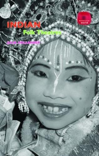 Бумажная книга «Indian Folk Theatres», автор Джулия Холландер - фото №1