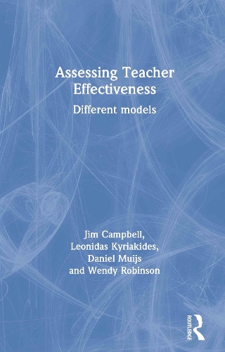 Бумажная книга «Assessing Teacher Effectiveness: Different models», авторов Дэниел Муйс, Джим Кэмпбелл, Леонидас Кириакидес, Венди Робинсон - фото №1