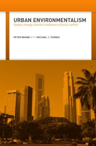 Бумажная книга «Urban Environmentalism: Global Change and the Mediation of Local Conflict», авторов Майкл Томас, Питер Бранд - фото №1