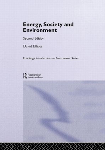 Бумажная книга «Energy, Society and Environment», автор Дэвид Эллиот - фото №1