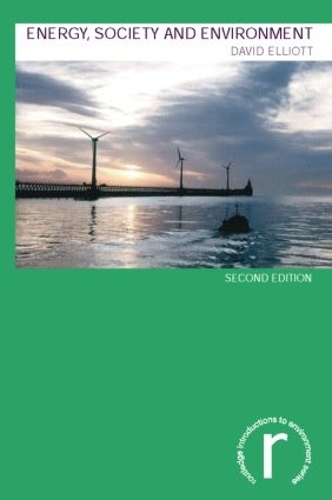 Бумажная книга «Energy, Society and Environment», автор Дэвид Эллиот - фото №1
