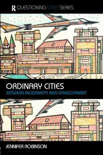 Паперова книга «Ordinary Cities: Between Modernity and Development», автор Дженніфер Робінсон - фото №1
