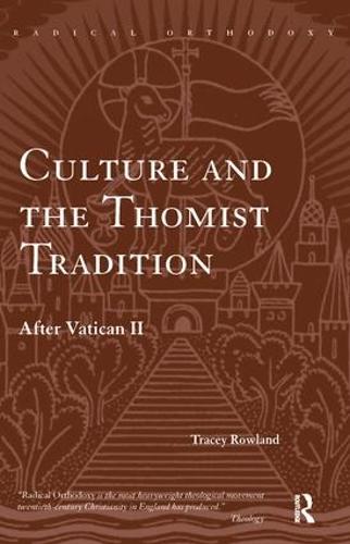 Паперова книга «Culture and the Thomist Tradition: After Vatican II» - фото №1