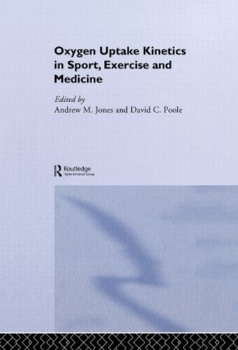 Бумажная книга «Oxygen Uptake Kinetics in Sport, Exercise and Medicine», автор Дэвид К. Пул - фото №1
