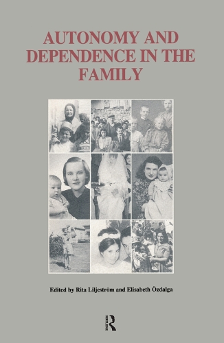 Бумажная книга «Autonomy and Dependence in the Family: Turkey and Sweden in Critical Perspective» - фото №1