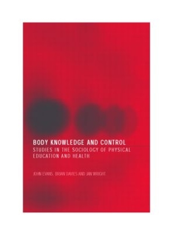 Паперова книга «Body Knowledge and Control: Studies in the Sociology of Physical Education and Health» - фото №1