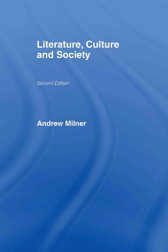 Паперова книга «Literature, Culture and Society», автор Ендрю Мілнер - фото №1